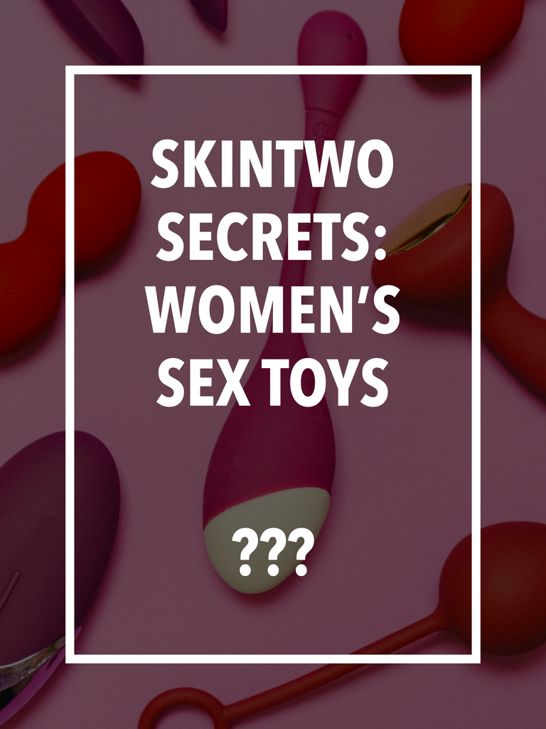 SkinTwo Secrets: damskie zabawki erotyczne – Skin Two UK